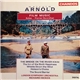 Malcolm Arnold – London Symphony Orchestra, Richard Hickox - Film Music (Suites – Premier Recordings)